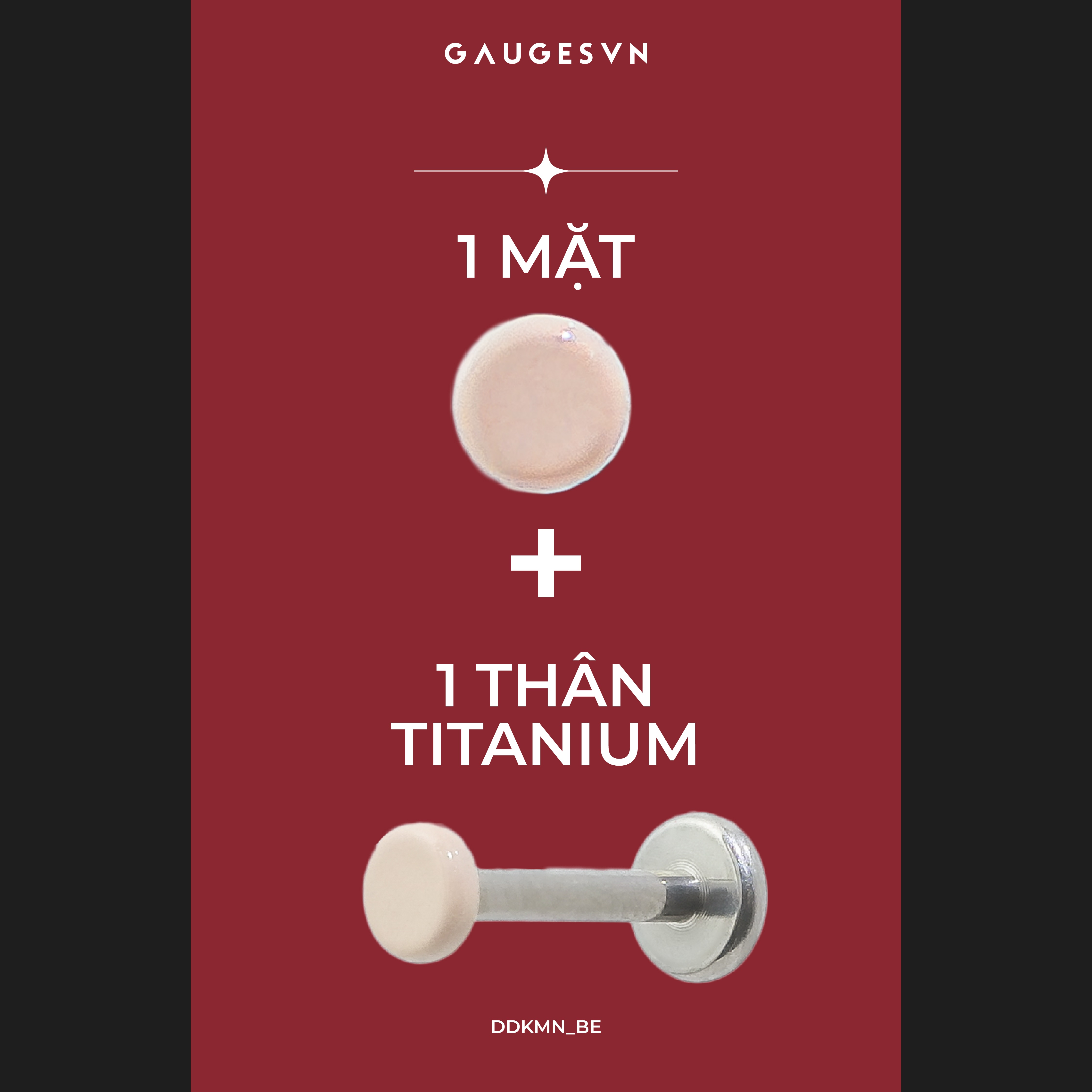 Khuyên TITANIUM mặt kem nền dùng giấu lỗ xỏ